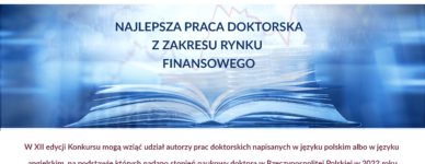 XII edycja Konkursu o nagrodę Prezesa KNF za najlepszą pracę doktorską z zakresu rynku finansowego