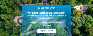 Międzynarodowa Konferencja Naukowa MakeLearn, TIIM & PIConf 2024 -w dniach 23-25 maja 2024 