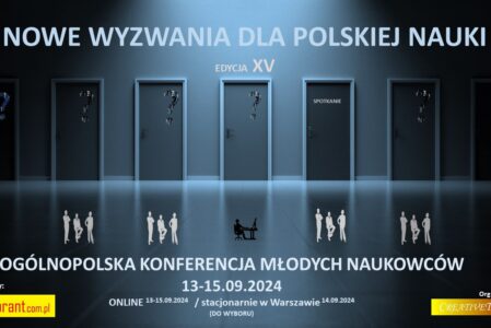 Konferencja dla Młodych Naukowców – Nowe Wyzwania dla Polskiej Nauki – Edycja XV 13-15.09.2024