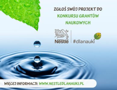 Ruszył nabór wniosków do Konkursu Grantowego #NestleDlaNauki