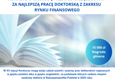 Urząd KNF – Konkurs o Nagrodę Przewodniczącego Komisji Nadzoru Finansowego za najlepszą pracę doktorską z zakresu rynku finansowego – ogłoszenie XV edycji